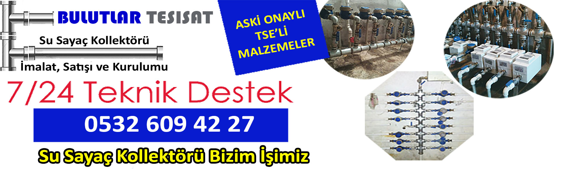 Su Sayaç Kollektörü İmalatı Fiyatları